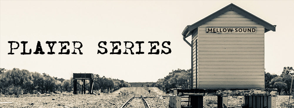 MELLOW SOUND PLAYER SERIES