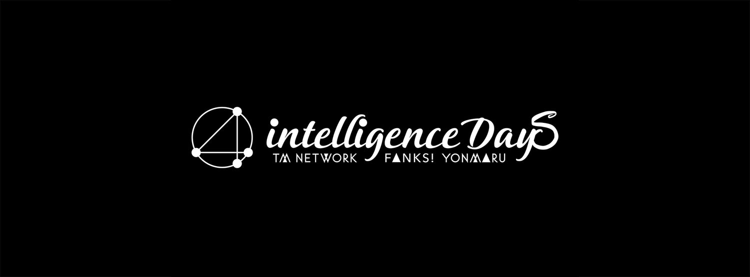 TM NETWROK 40th FANKS intelligence Days〜YONMARU〜