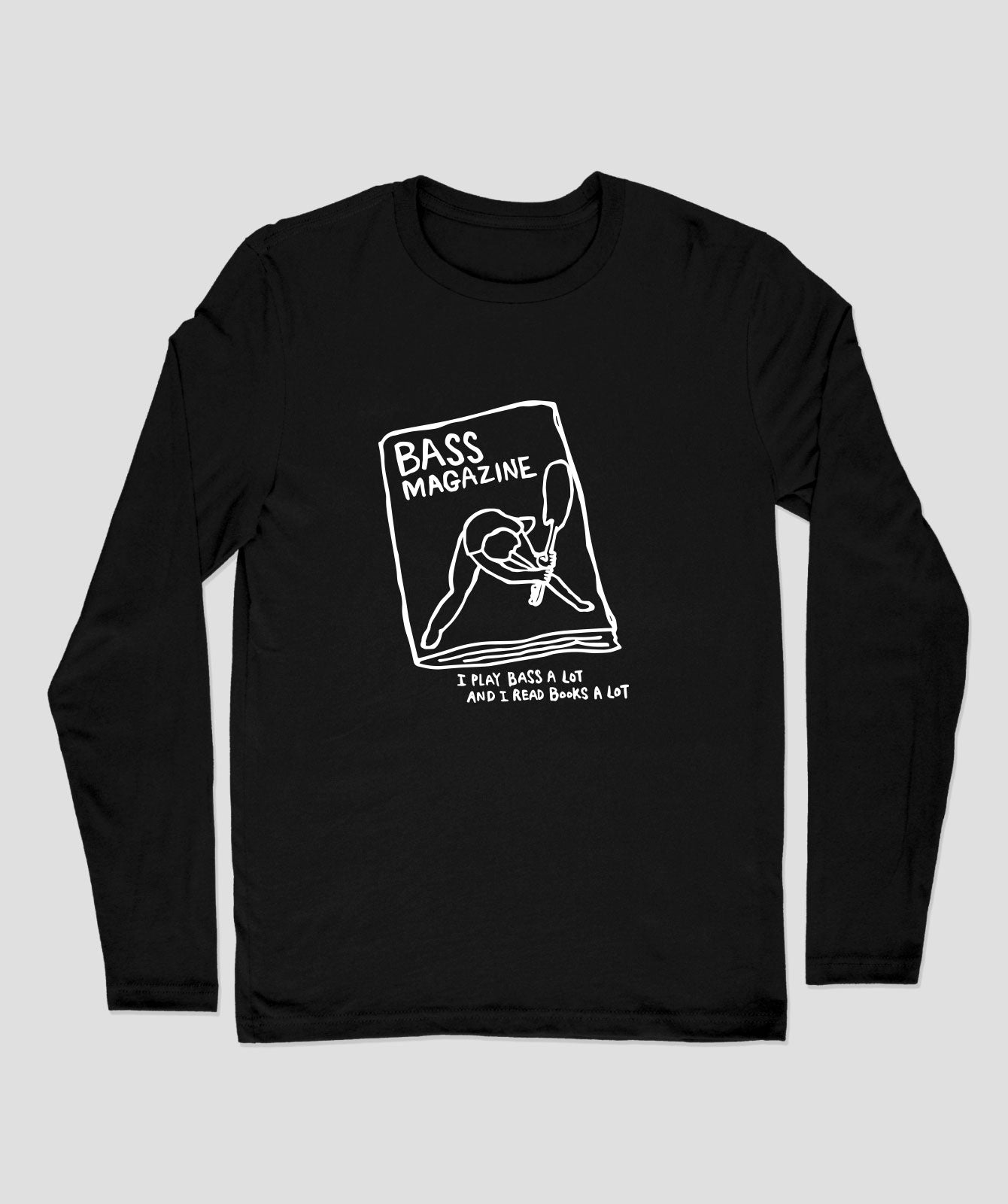 I PLAY BASS A LOT」長袖Tシャツ（ブラック） – T-OD