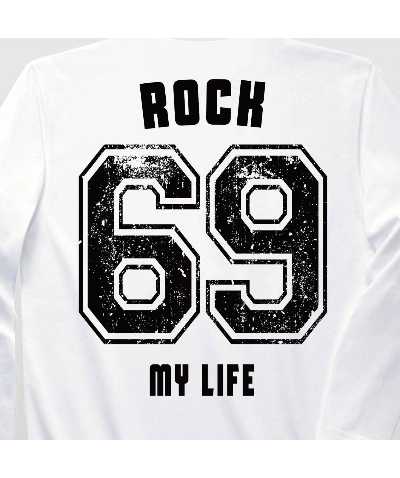 ■文字入れ可■ROCK 69 MY LIFE(バックプリントのみ・ロンT)
