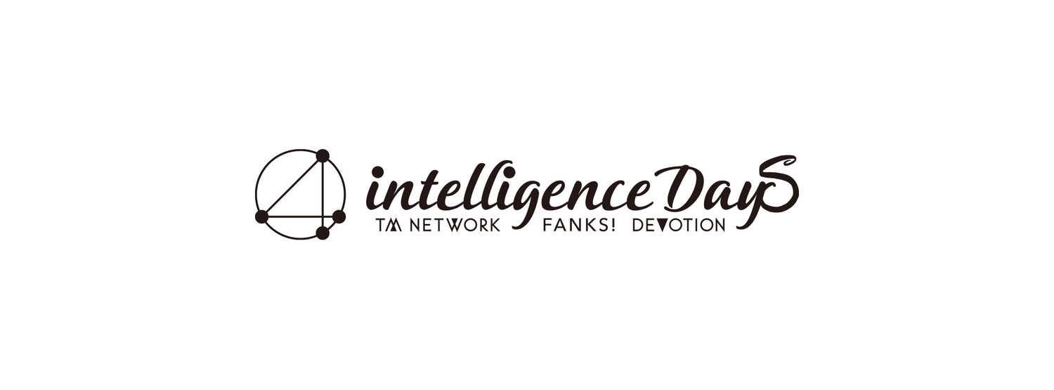 TM NETWORK 40th FANKS intelligence Days ～DEVOTION～