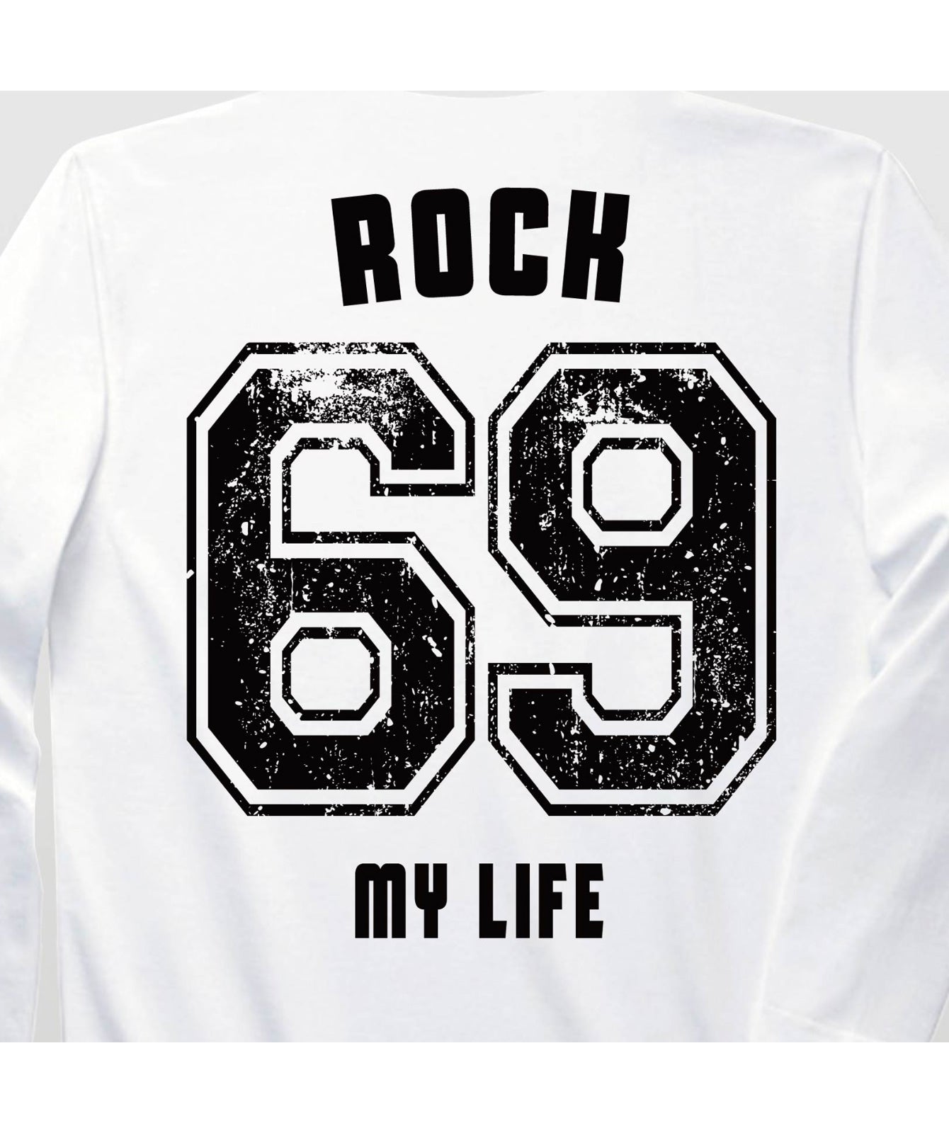 ■文字入れ可■ROCK 69 MY LIFE（バックプリントのみ・ロンT）